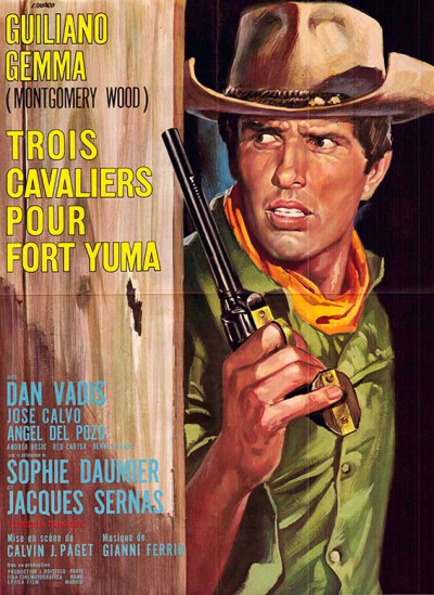 Affiche du film Trois cavaliers pour fort Yuma
