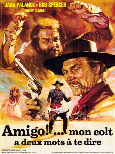 Affiche du film Amigo, mon colt a deux mots à te dire